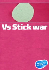Vs Stick war