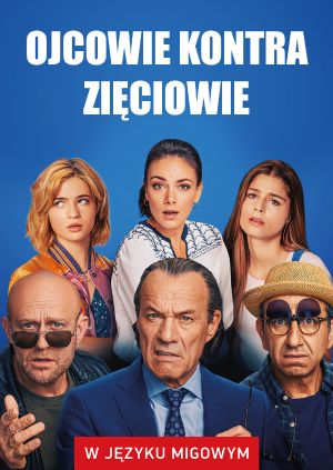Ojcowie kontra zięciowie ( w języku migowym) — plakat