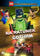 LEGO: Liga Sprawiedliwości - Na ratunek Gotham — plakat