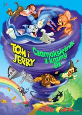 Tom i Jerry: Czarnoksiężnik z krainy Oz — plakat