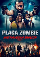 Plaga Zombie. Amerykańska Inwazja — plakat