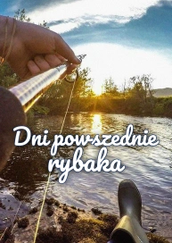 Dni powszednie rybaka