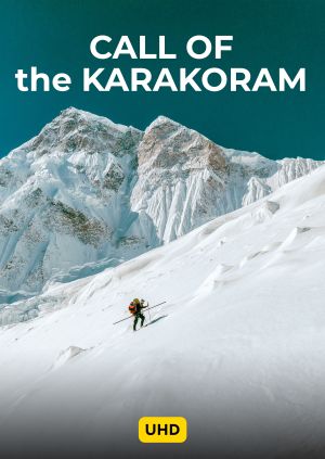 Call of the Karakoram UHD — plakat