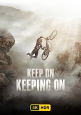 Keep On Keeping On UHD HDR — plakat