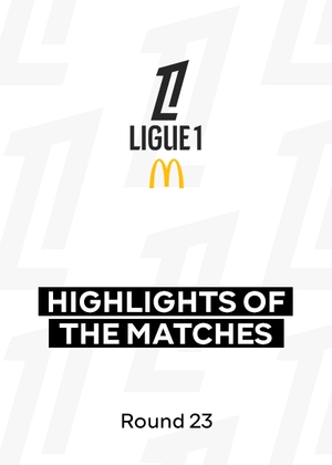 Ligue 1. Round 23. Highlights