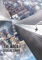 The Walk. Sięgając chmur — plakat