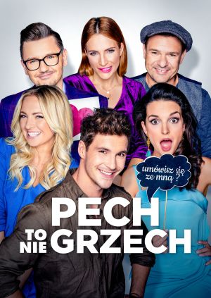 Pech to nie grzech — plakat