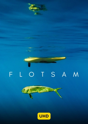 Flotsam UHD